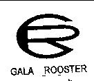 GALA ROOSTER 及圖