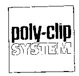 poly-clip System