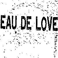 EAU DE LOVE 奧麗樂