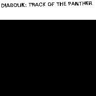 DIABOLIK: TRACK OF THE PANTHER