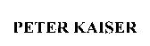 PETER KAISER