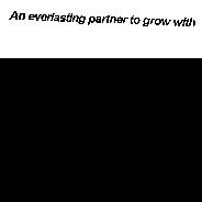 An everlasting partner to grow with