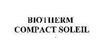 BIOTHERM COMPACT SOLEIL
