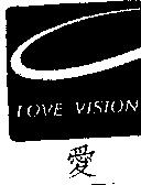 LOVE VISION 愛及圖