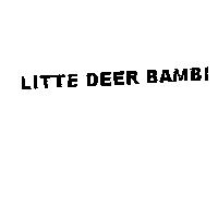 LITTLE DEER BAMBI