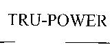 TRU-POWER