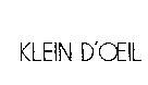 KLEIN D'OEIL