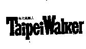 台北走路人 Taipei Walker