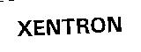 XENTRON