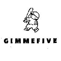 GIMMEFIVE + 圖