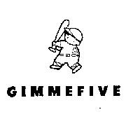 GIMMEFIVE + 圖