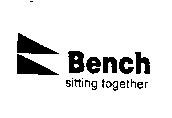 Bench 及圖 sitting together