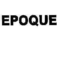 EPOQUE