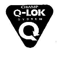 CHAMP Q-LOK SYSTEM
