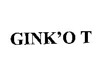 GINK'O T