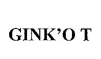 GINK'O T