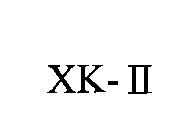 XK - II