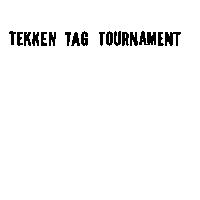 TEKKEN TAG TOURNAMENT