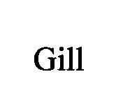 Gill