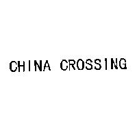 CHINA CROSSING
