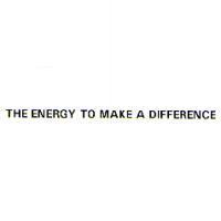 THE ENERGY TO MAKE A DIFFERENCE