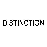 DISTINCTION