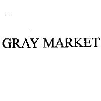 GRAY MARKET