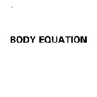 BODY EQUATION