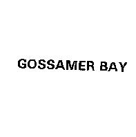 GOSSAMER BAY