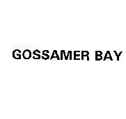 GOSSAMER BAY