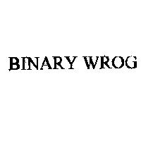 BINARY WROG