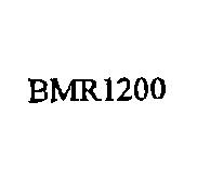 BMR1200