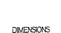 DIMENSIONS
