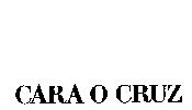 CARA O CRUZ