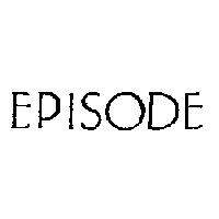 EPISODE