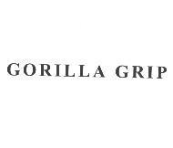 GORILLA GRIP