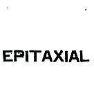 EPITAXIAL 