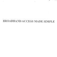 BROADBAND ACCESS MADE SIMPLE