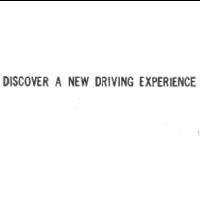 DISCOVER A NEW DRIVING EXPERIENCE