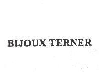 BIJOUX TERNER