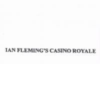 IAN FLEMING'S CASINO ROYALE