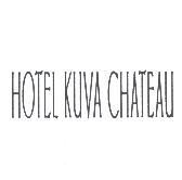 HOTEL KUVA CHATEAU