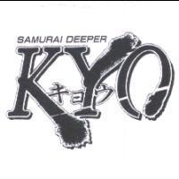 SAMURAI DEEPER KYO キヨウ