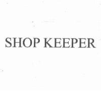 SHOP KEEPER