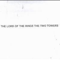 THE LORD OF THE RINGS THE TWO TOWERS