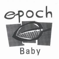 EPOCH BABY