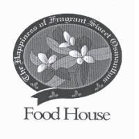 Food House The Happiness of Fragrant Sweet Osmanthus & Device