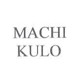 MACHI KULO