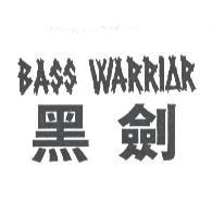 BASS WARRIOR 黑劍