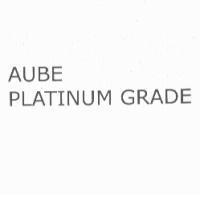 AUBE PLATINUM GRADE
